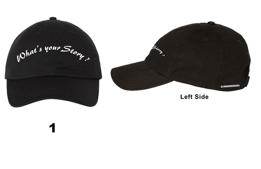 "What's your story" Hat